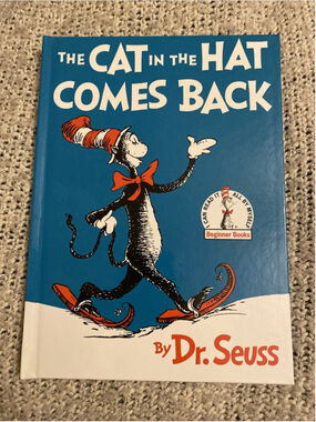 Beginner Books(R) Ser.: The Cat in the Hat Comes Back by Dr. Seuss (1958,...